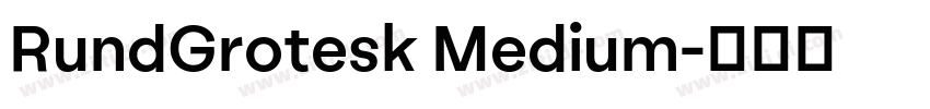 RundGrotesk Medium字体转换
